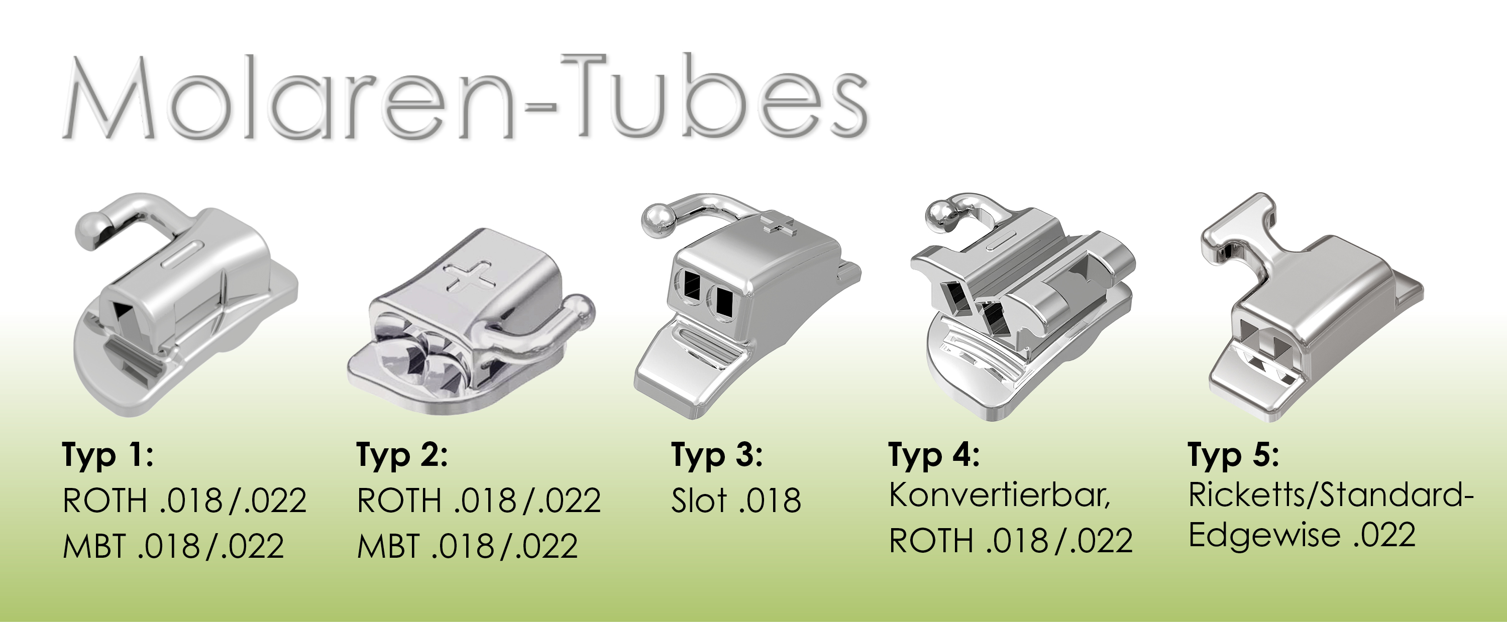 Molarentubes MBT/ROTH/Ricketts, .018 und .022
